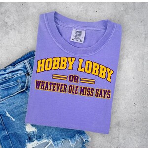 LSU Hobby Lobby Or Whatever Ole Miss Says