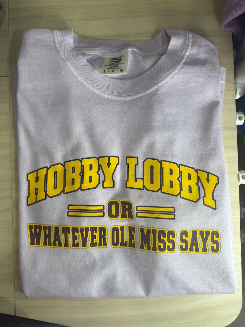 LSU Hobby Lobby Or Whatever Ole Miss Says