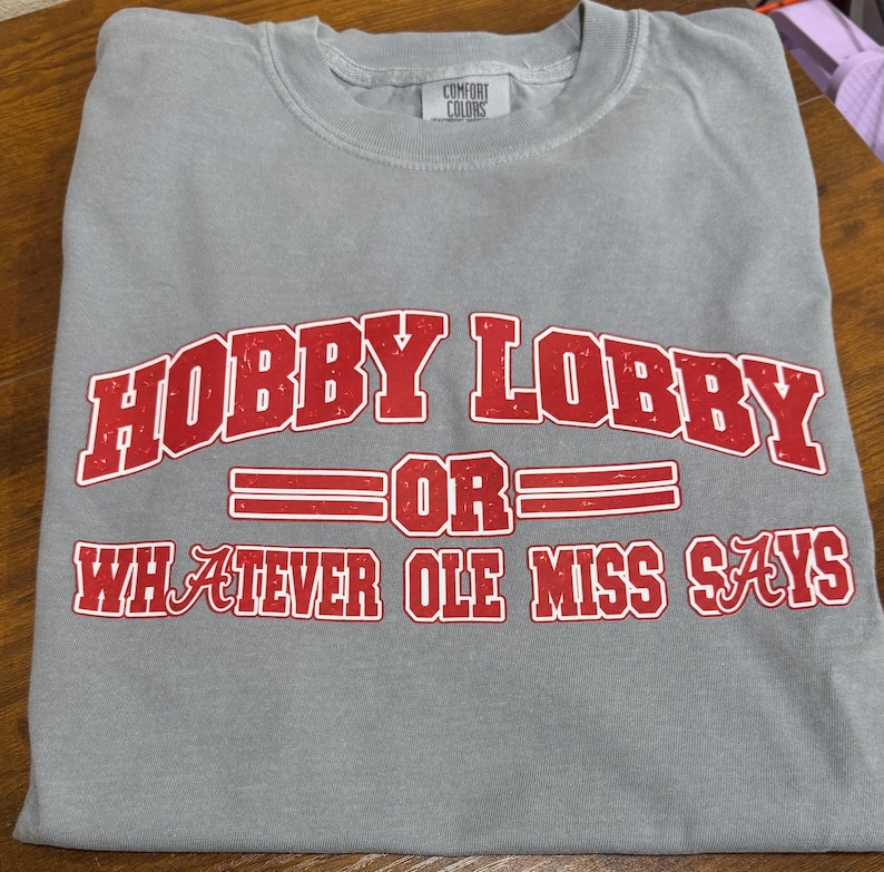 AL Hobby Lobby or Whatever Ole Miss Says