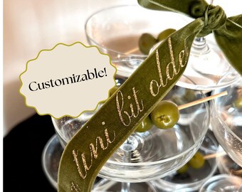 A Tini Bit Older Velvet Ribbon Drink Tag Ribbons Birthday and Holiday Customizable Ribbon