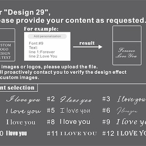 May include: A graphic with instructions for custom design requests. It includes a sample design with the text "Forever Love You" and a font selection guide with various "I Love You" font styles. The background is gray.