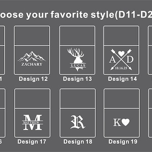 May include: Image showcasing various design options for personalized items. Designs include initials, names, dates, and graphic elements like mountains, deer, and arrows. Text at the top reads "Choose your favorite style (D11-D20)".