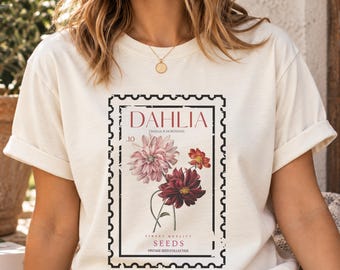 Dahlia Flower Shirt Plant Person Gift Wild Flower Tee Vintage Floral Graphic Gardening Plant Lady Present Birthday Best Friend Gardener