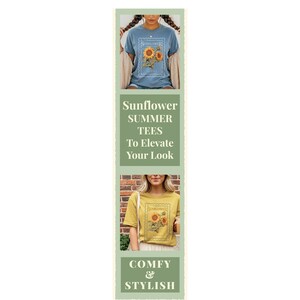 May include: Two women wearing short-sleeved t-shirts with a sunflower design. The shirts are blue and yellow. The text on the shirts reads "Sunflower" and "Summer Tees To Elevate Your Look". The bottom of the image says "Comfy & Stylish".