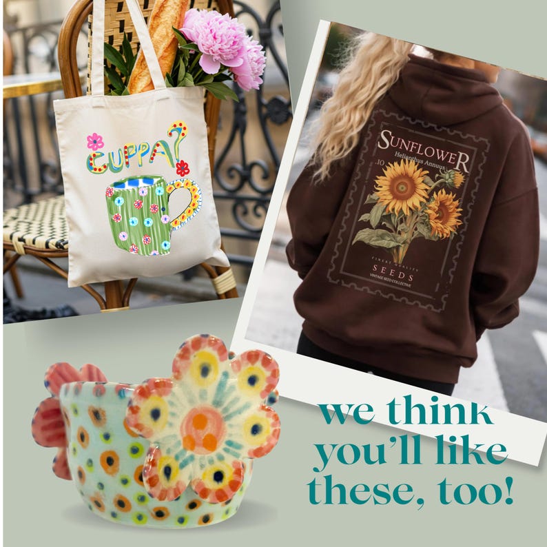 May include: A cream-colored canvas tote bag with a green mug graphic and the text "CUPPA?", a dark brown hoodie featuring a sunflower seed packet graphic on the back, and a light blue ceramic mug with colorful painted flower and dot patterns.