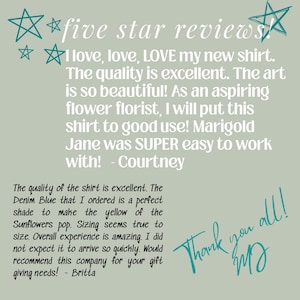 May include: Image featuring customer reviews with the text "five star reviews." The reviews praise the quality and art of a shirt, mentioning a "Denim Blue" color. The image includes teal star illustrations and the words "Thank you all!"