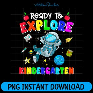May include: A colorful graphic with the text "Ready to Explore Kindergarten" and an astronaut floating in space. The design includes apples, books, stars, a planet, and a paper airplane on a black background.