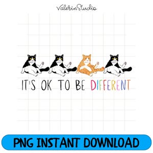 Es ist in Ordnung, anders zu sein PNG, Autismus Bewusstsein Png, Unterschiedliche Katze Png, Sei du selbst Png, Positivität Vibe, Sarkasmus Katze Png, Motivation PNG