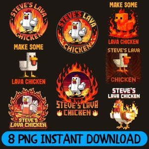 May include: Eight digital illustrations of a Minecraft-style chicken in various poses. The chicken is depicted in a fiery orange and yellow lava setting. The text "Steve's Lava Chicken" appears in several of the illustrations.