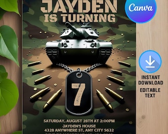 May include: An invitation with a camouflage background and a tank illustration. The text reads "TOP SECRET MISSION! JAYDEN IS TURNING" with the number 7 on a dog tag. Includes details for the party: date, time, location, and RSVP information.
