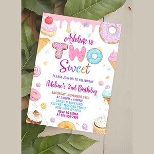 May include: A pink and white birthday invitation with a donut and cupcake theme. The text reads "Adeline is Two Sweet" and includes details for a birthday party on November 24th.