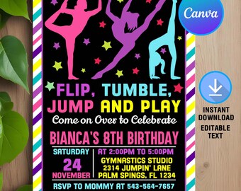 May include: A colorful birthday party invitation with a black background and a design of three girls doing gymnastics. The text reads "Flip, Tumble, Jump and Play Come on Over to Celebrate Bianca's 8th Birthday" with the date and time of the party, location, and RSVP information.