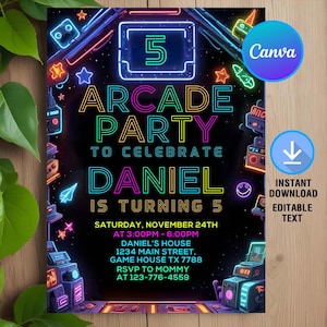 May include: Neon-colored arcade game themed birthday party invitation for a 5-year-old. The invitation features a black background with colorful neon lights and graphics of arcade games. The text reads "Arcade Party to Celebrate Daniel is Turning 5". The invitation also includes the date, time, and location of the party.