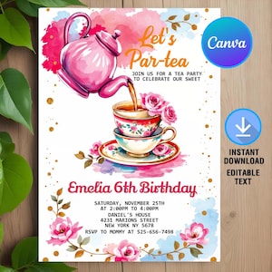 Tea Party Birthday Invitation,Par Tea Invitation,Whimsical Tea Party,Tea Floral Birthday Invite,Instant Download,Editable,Canva
