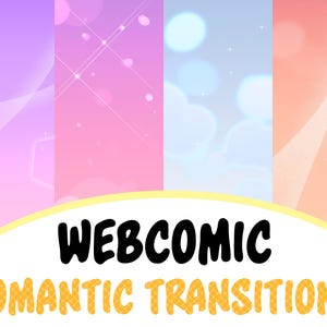 May include: A digital illustration of four different backgrounds with a yellow banner at the bottom that reads "WEBCOMIC ROMANTIC TRANSITIONS". The backgrounds are a gradient of pink and purple, a gradient of pink and white, a gradient of blue and white, and a gradient of orange and white. Each background has a different pattern of light and dark spots.