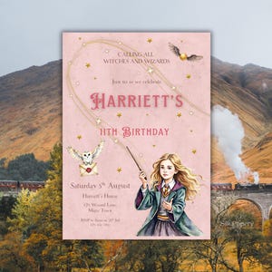 May include: A pink invitation with the text "Harriett's 11th Birthday" and illustrations of a girl with a wand, an owl, and a golden snitch. The invitation includes event details and the phrase "Calling all witches and wizards."