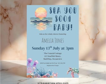 Sea You Soon Baby Shower Invitation, Editable Ocean Theme Template, Coastal Gender Neutral Invite, Printable Summer Beach Party Design