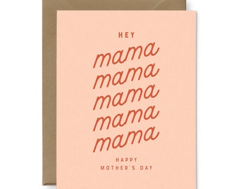 Hey Mama Letterpress Greeting Card | Mother's Day Cards | Mom Day Cards | Love Cards | Greeting Cards