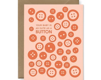 Baby as Cute as a Button Letterpress Greeting Card