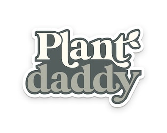 Plant Daddy Sticker