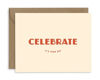 Celebrate Your Day Birthday Greeting Card | Birthday Card | It's Your Day Card | Bday Card | Celebration Card