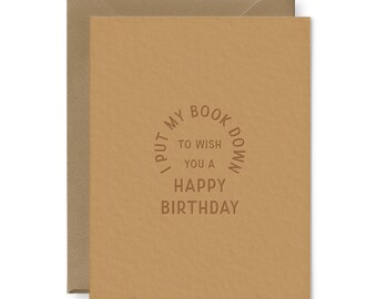 Book Down Birthday Greeting Card - Letterpress Greeting Card | Birthday Card