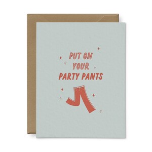 Party Pants Greeting Card | Letterpress Greeting Card | Greeting Cards | Graduation Card | Birthday Card