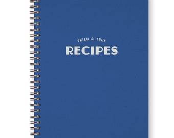 Tried & True Recipe Book - Recipe Book | Family Recipes | Keepsake Book