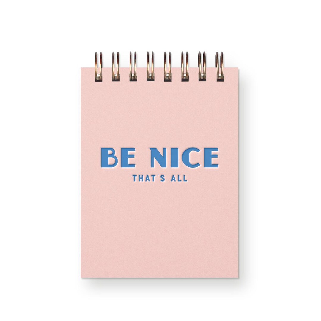 Be Nice, That's All Mini Jotter - Notebook | Journal | Pocket Notebook ...