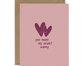 You Make My Heart Happy Love Greeting Card | Love Card | Valentine's Day Card | Anniversary Card | Letterpress Card