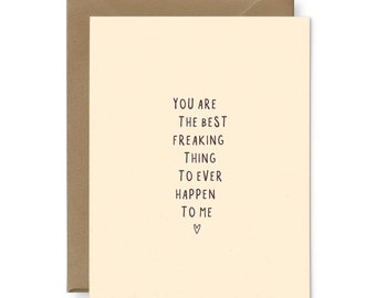 Best Freaking Thing Love Greeting Card