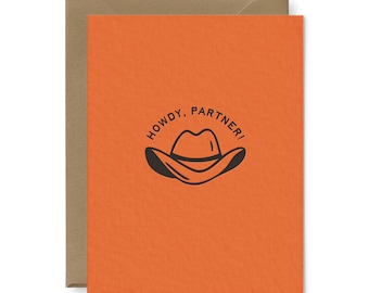 Howdy Partner Everyday Greeting Card | Letterpressed