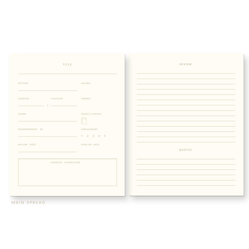 Peut inclure: Une double page de livre vierge avec une page de titre et une page de critique. La page de titre comporte des champs pour l'auteur, la note, le d&eacute;but, la fin, le format, le genre, recommand&eacute; par, la date de la critique et la date de publication. La page de critique comporte des champs pour la critique, les citations et les personnages pr&eacute;f&eacute;r&eacute;s.