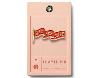 Badass Babe Enamel Pin | Bag Accessories