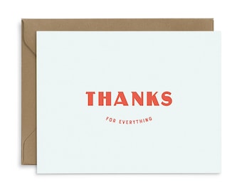 Thank You For Everything Greeting Card | Letterpress Card | Thank You Card