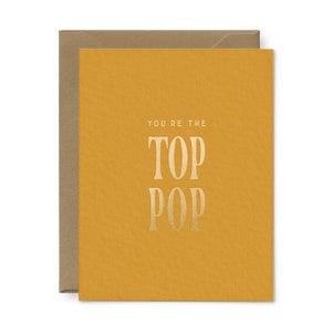 Top Pop Greeting Card - Father&#39;s Day Card | Gift for Dad | Letterpress Greeting Card