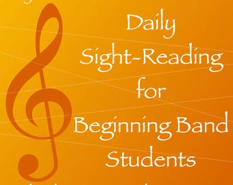 Daily Sight-Reading for Beginning Band Students for Clarinet and Trumpet