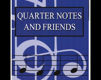 QUARTER NOTES and FRIENDS Band Method Book for Bb Clarinet