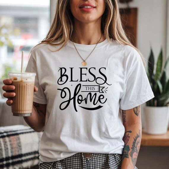 Bless This Home T-Shirt: Inspirational Cozy Unisex Tee