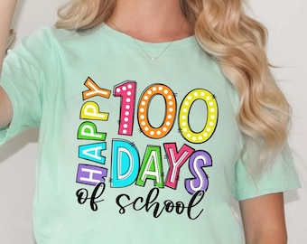 100 Days of School Shirt, 100 Day Shirt, 100th Day Of School Celebration, Student Shirt,Back to School Shirt, Gift For Teacher