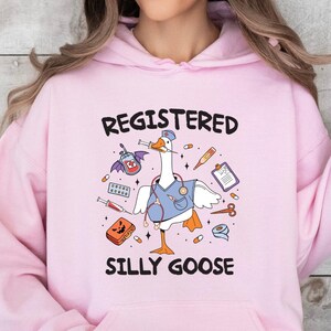 Nurse Silly Goose Sweatshirt, Nursing Student Shirt, Nurse Shirt, Nurse Gift, Nurse Appreciation Shirt, Pediatric Nurse