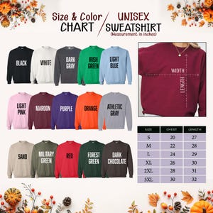 May include: A color chart for unisex sweatshirts, featuring various colors like black, white, and red. The chart includes a size guide with chest and length measurements in inches, ranging from S to 3XL. The text "Size & Color CHART" is visible.