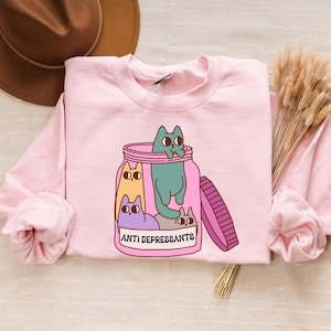 Antidepressants Cats Sweatshirt, Funny Cat T-shirt, Mental Health Shirt, Funny Anxiety Hoodie, Cat Lover Crewneck, Cat Owner Graphic Tee