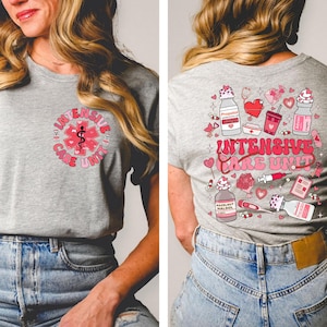 Intensive Care Unit Nurse Shirt, ICU Nurse Valentine&#39;s Day Shirt, Nurse Appreciation Gift, Cute ICU Nurse Tshirt, Valentine&#39;s Day Nurse Gift
