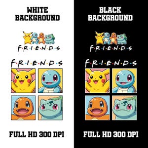 Op de afbeelding: Een digitale illustratie van zes Pokémon-personages, waaronder Pikachu, Bulbasaur, Charmander, Squirtle en twee anderen. De personages zijn gerangschikt in een raster met de tekst "FRIENDS" erboven en eronder. De achtergrond is wit met de tekst "WHITE BACKGROUND" bovenaan en "FULL HD 300 DPI" onderaan.