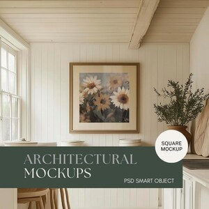 May include: A square framed print of a watercolour painting of sunflowers in a white room with wood panelling. The text "ARCHITECTURAL MOCKUPS" is on a green background below the print. The text "SQUARE MOCKUP" is on a white circle with a black outline. The text "PSD SMART OBJECT" is below the circle.