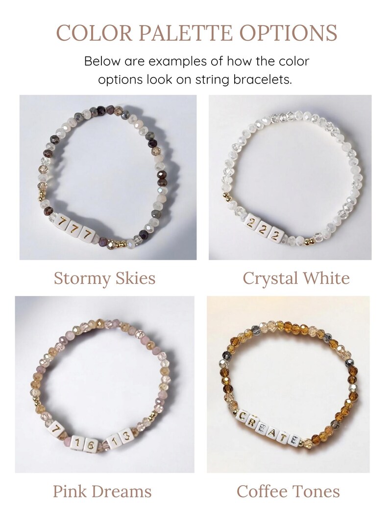 May include: Four beaded string bracelets in different color palettes: Stormy Skies, Crystal White, Pink Dreams, and Coffee Tones. Each bracelet features small, colorful beads and lettered blocks spelling out numbers or the word "CREATE". The text "COLOR PALETTE OPTIONS" is at the top.