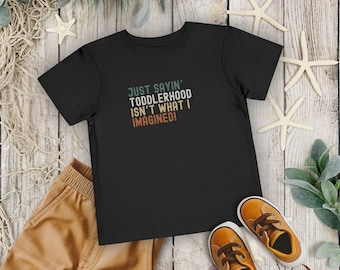 Funny Toddler Shirt: "Not What I Imagined" Graphic Tee