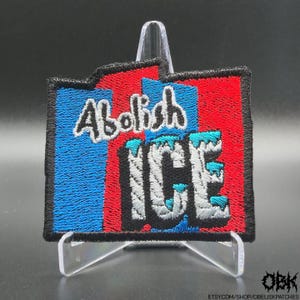 Abolish Ice Patch ~ Bordado de alta calidad, lona resistente a la intemperie