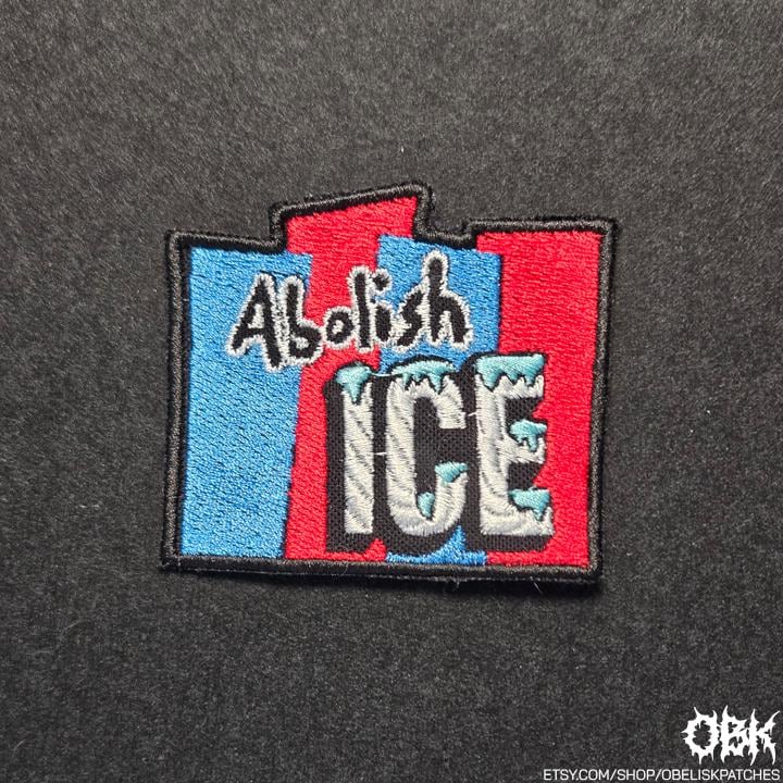 Abolish Ice Patch ~ High Quality Embroidery, Durable Weatherproof Canvas